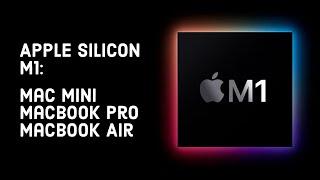 APPLE SILICON M1: Los Mac Estrenan Procesador | Mac Mini | MacBook Pro | MacBook Air