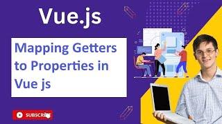 Mapping Getters to Properties in Vue js Vue Js Notes And QA