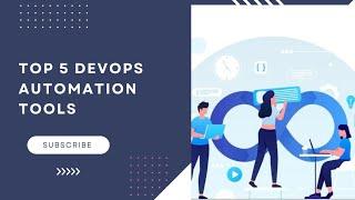 Top 5 DevOps Automation Tools