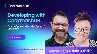 Developing with CockroachDB: SQL Query Optimizations for Speed & Efficiency