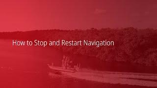 Simrad NSSevo3S  | How to Stop and Restart Navigation