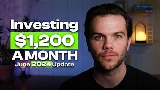 Investing $1,200 A Month Into The Stock Market - June 2024 Update