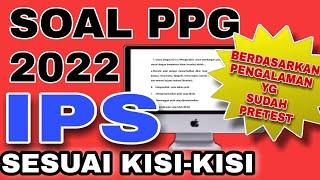 SOAL PPG IPS TERBARU SESUAI KISI-KISI 2022 | Bocoran soal PPG IPS 2022