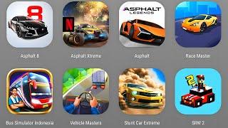 Asphalt 8, Asphalt Extreme, Asphalt 9,Race Master,Bus Simulator Indonesia,Vehicle Masters,Stunt Car