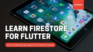 How to add and get data from #Firestore using #Flutter?