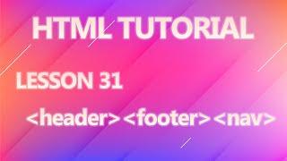 Html header, footer and nav tag Part - 31