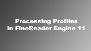 Processing Profiles