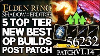 Shadow of the Erdtree - Top 5 New Best BROKEN OP Patch 1.14 Builds - Weapon Build Guide Elden Ring!