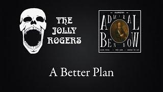 The Jolly Rogers - A Night At The Admiral Benbow Inn: A Better Plan