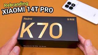 SPEKNYA TERLALU S4D1S!! REBRANDING XIAOMI 14T PRO - RECAP LAUNCHING REDMI K70 ULTRA