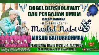 [LIVE] BOGEL BERSHOLAWAT // MAULID NABI MUHAMMAD SAW // MASJID BAITURROHMAN DK BOGEL DS GAMBIRAN