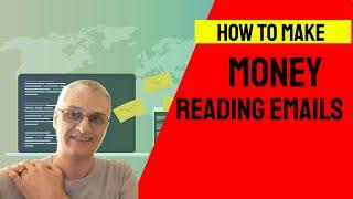 How to Make Money Reading Emails in 2023 | Get Paid to Read Emails and Work from Home for Free!