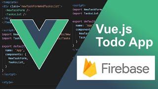 Vue3, Firebase, Vue Router - Todo App Tutorial - Part 1