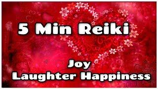 Reiki For Joy Laughter + Happiness  l 5 Minute Session l Healing Hands Series ️️