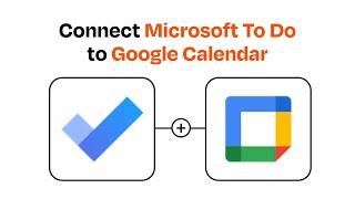 How to Connect Microsoft To Do to Google Calendar - Easy Integration