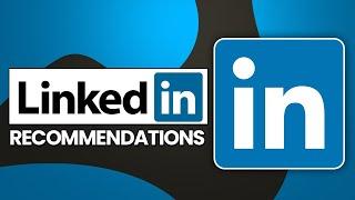 LinkedIn Recommendations & How To Ask For One