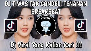 DJ TIWAS TAK GONDELI TENANAN SOUND 𝙈𝙖𝙨𝙝𝙪𝙡 | DJ KISINAN BREAKBEAT VIRAL TIK TOK TERBARU!