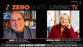 Zero Limits Living Ep. 48 Special Guest: Dr. Jill Bolte Taylor