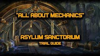ESO - All About Mechanics - Asylum Sanctorium Trial Guide - (Vet HM)