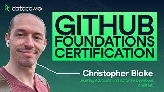 Preparing for the GitHub Foundations Certification Program with DataCamp