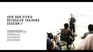 Citrix Netscaler / Citrix ADC Training Session 1 Cloudsoft need Citrix  placement 9666019191 #citrix