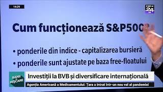 Cum funcționează indicele S&P500. Banii în mișcare, Digi24