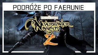 Neverwinter Nights 2 [Podróże po Faerunie]