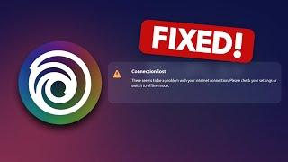 How to Fix Connection Lost in Ubisoft Connect (Best Tips!)