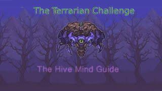The Terrarian Challenge: The Hive Mind Boss Guide