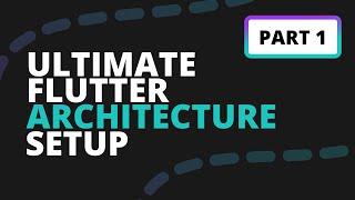 Complete Flutter Architecture using Provider and Stacked