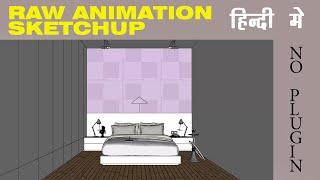 Raw Animation Sketchup in Hindi