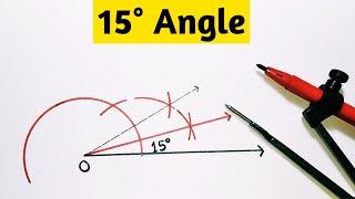 how to construct 15 degree angle with compass || 15 डिग्री का कोण