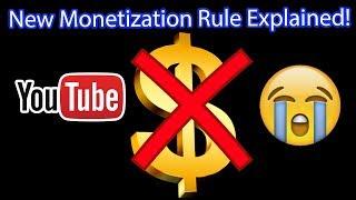 Youtube's New Monetization Policy 2018 Rule Explained!