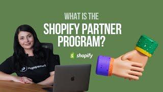 What Is The Shopify Partner Program? (Monetize Your Expertise)