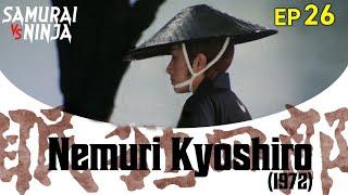 Nemuri Kyoshiro (1972) Full Episode 26 | SAMURAI VS NINJA | English Sub