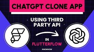 ChatGPT Clone App using Third Party APIs in Flutter Flow 2024 | No Code Development