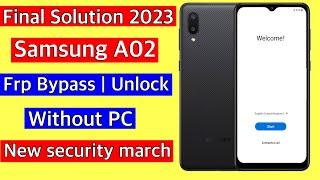 Final solution 2023-Samsung A02 Frp bypass without pc || Samsung a02 bypass google account lock ||