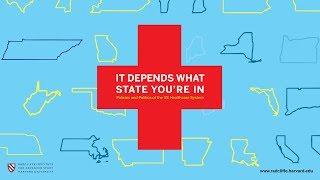 It Depends What State You’re In: Policies and Politics of the US Health Care System | Part 2