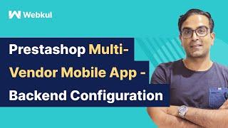 PrestaShop Multi Vendor Mobile App - Backend Configuration