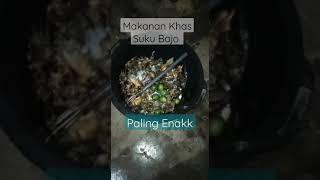 Makanan Khas Suku Bajo. Paling Enaak