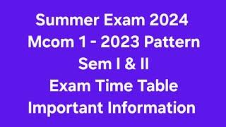 Sppu - Summer Exam 2024 - Mcom 1 - 2023 Pattern - Exam Time Table Update - परीक्षा वेळापत्रक जाहीर
