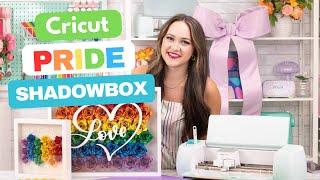 How to Make a Pride Flower Shadow Box with a Cricut Machine ️‍