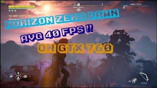 HOW TO GET 30++ FPS HORIZON ZERO DAWN ON GTX 760!
