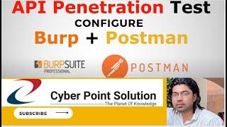 How to Configure BurpSuite + Postman for API Penetration Test