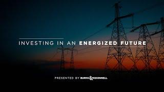 Investing in an Energized Future