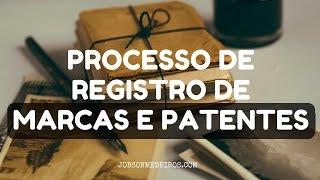 PROCESSO DE REGISTRO DE MARCAS E PATENTES