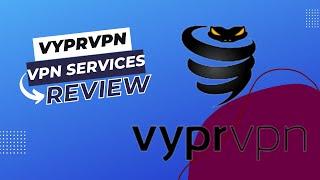 VyprVPN Review: Is it the Best VPN in 2023?