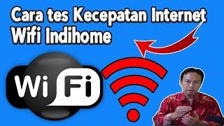 Cara Tes Kecepatan Internet di rumah, Speed Test Wifi Indihome