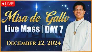 SUNDAY FILIPINO ONLINE MASS TODAY LIVE || DAY 7 MISA DE GALLO || DECEMBER 22, 2024 | FR. FIDEL ROURA