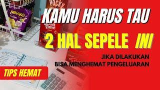 INILAH 2 HAL SEPELE YANG JIKA DILAKUKAN BISA MENEKAN PENGELUARAN